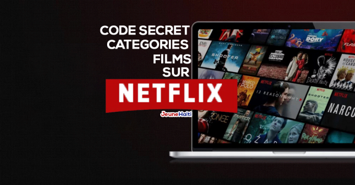 Netflix: Des codes secrets donnant accès au catalogue 